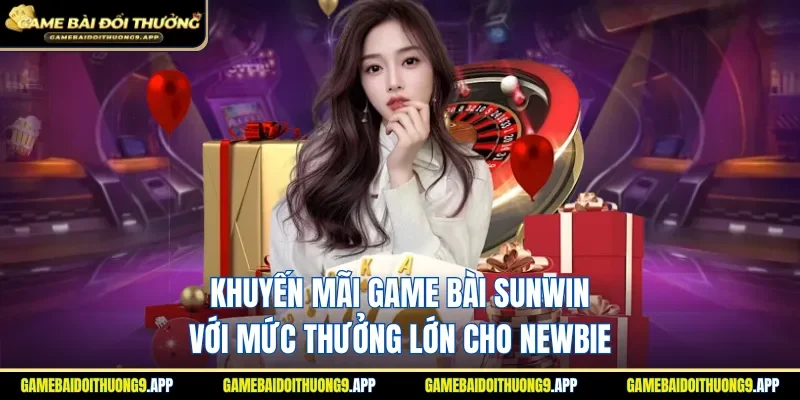 Khuyến mãi game bài Sunwin
