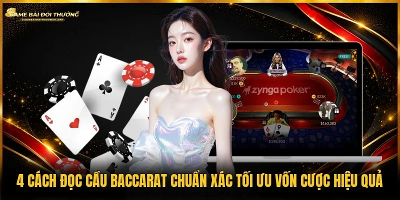 Cách đọc cầu baccarat