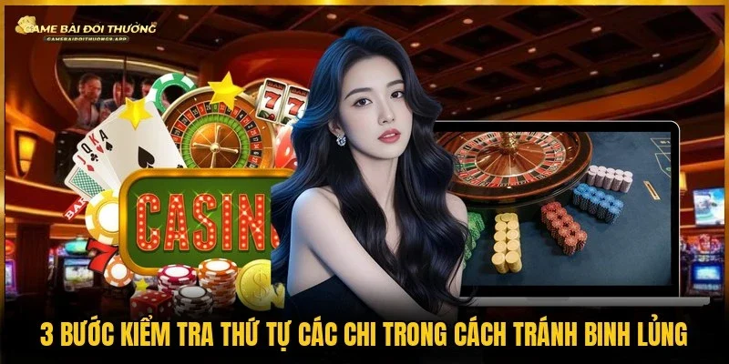 Cách tránh binh lủng bằng rà soát từng chi