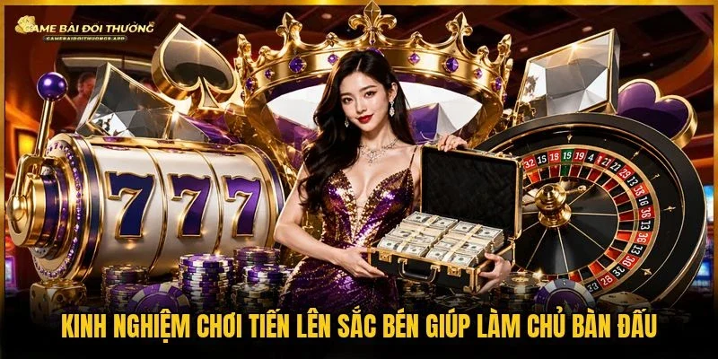 4 kinh nghiệm chơi tiến lên giúp tăng thêm phần thắng